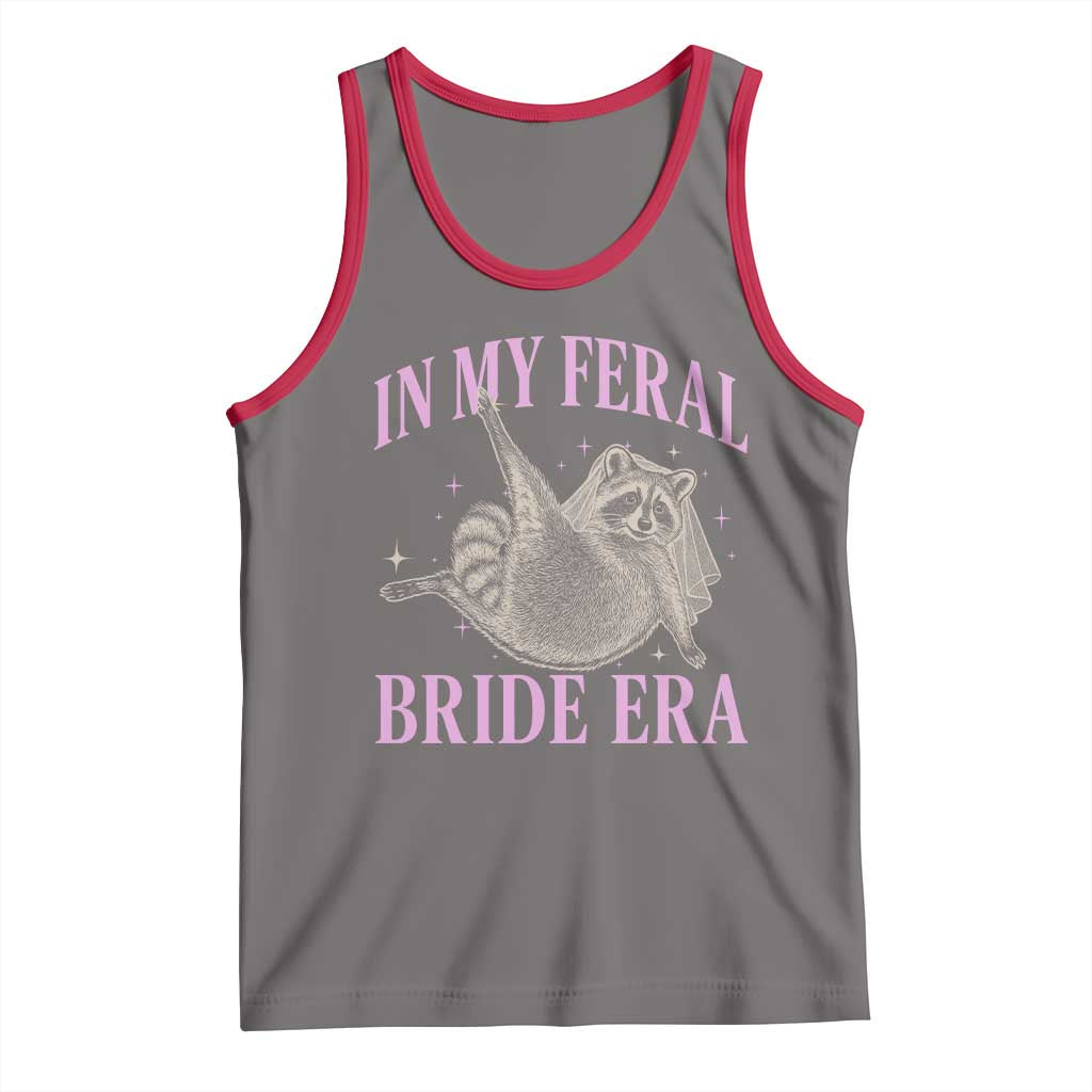 In My Feral Bride Era Tank Top Funny Raccoon - Wonder Print Shop