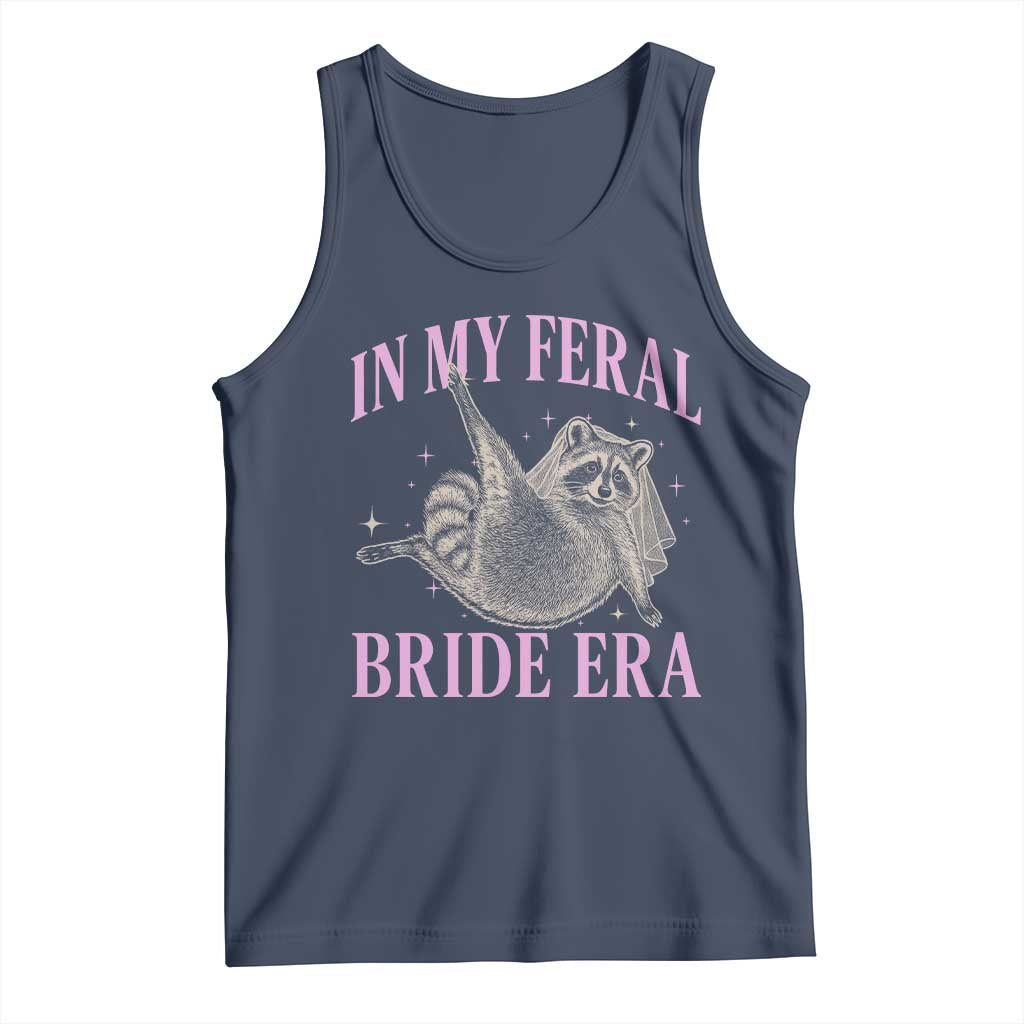 In My Feral Bride Era Tank Top Funny Raccoon - Wonder Print Shop