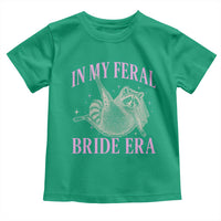 In My Feral Bride Era Toddler T Shirt Funny Raccoon - Wonder Print Shop