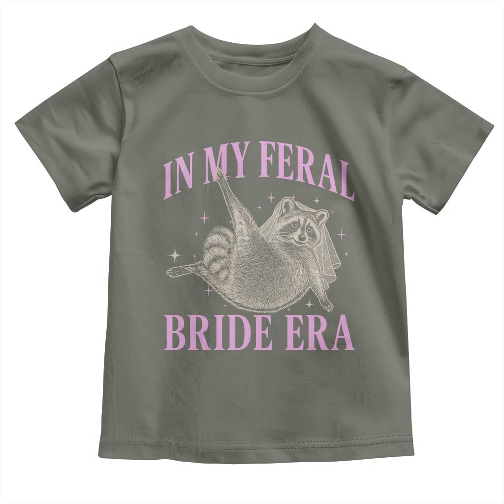 In My Feral Bride Era Toddler T Shirt Funny Raccoon - Wonder Print Shop