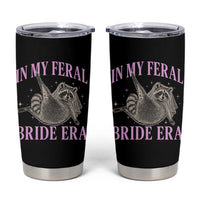 In My Feral Bride Era Tumbler Cup Funny Raccoon - Wonder Print Shop