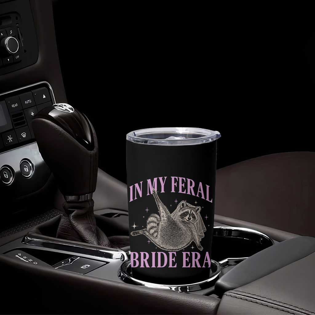 In My Feral Bride Era Tumbler Cup Funny Raccoon - Wonder Print Shop