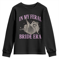 In My Feral Bride Era Youth Sweatshirt Funny Raccoon - Wonder Print Shop
