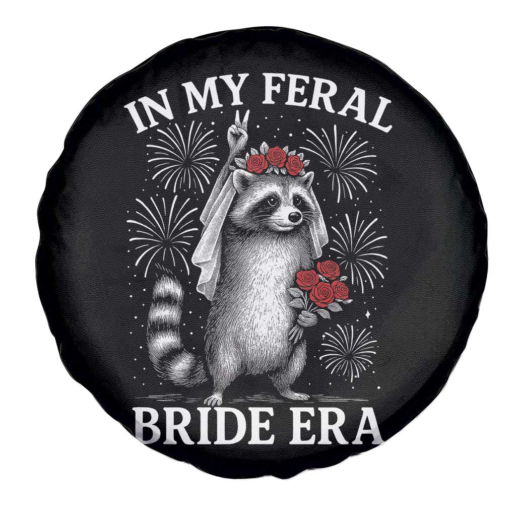 In My Feral Bride Era Spare Tire Cover Funny Raccoon Lovers - Wonder Print Shop
