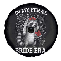 In My Feral Bride Era Spare Tire Cover Funny Raccoon Lovers - Wonder Print Shop