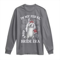 In My Feral Bride Era Long Sleeve Shirt Funny Raccoon Lovers - Wonder Print Shop