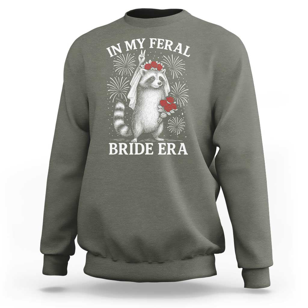 In My Feral Bride Era Sweatshirt Funny Raccoon Lovers - Wonder Print Shop