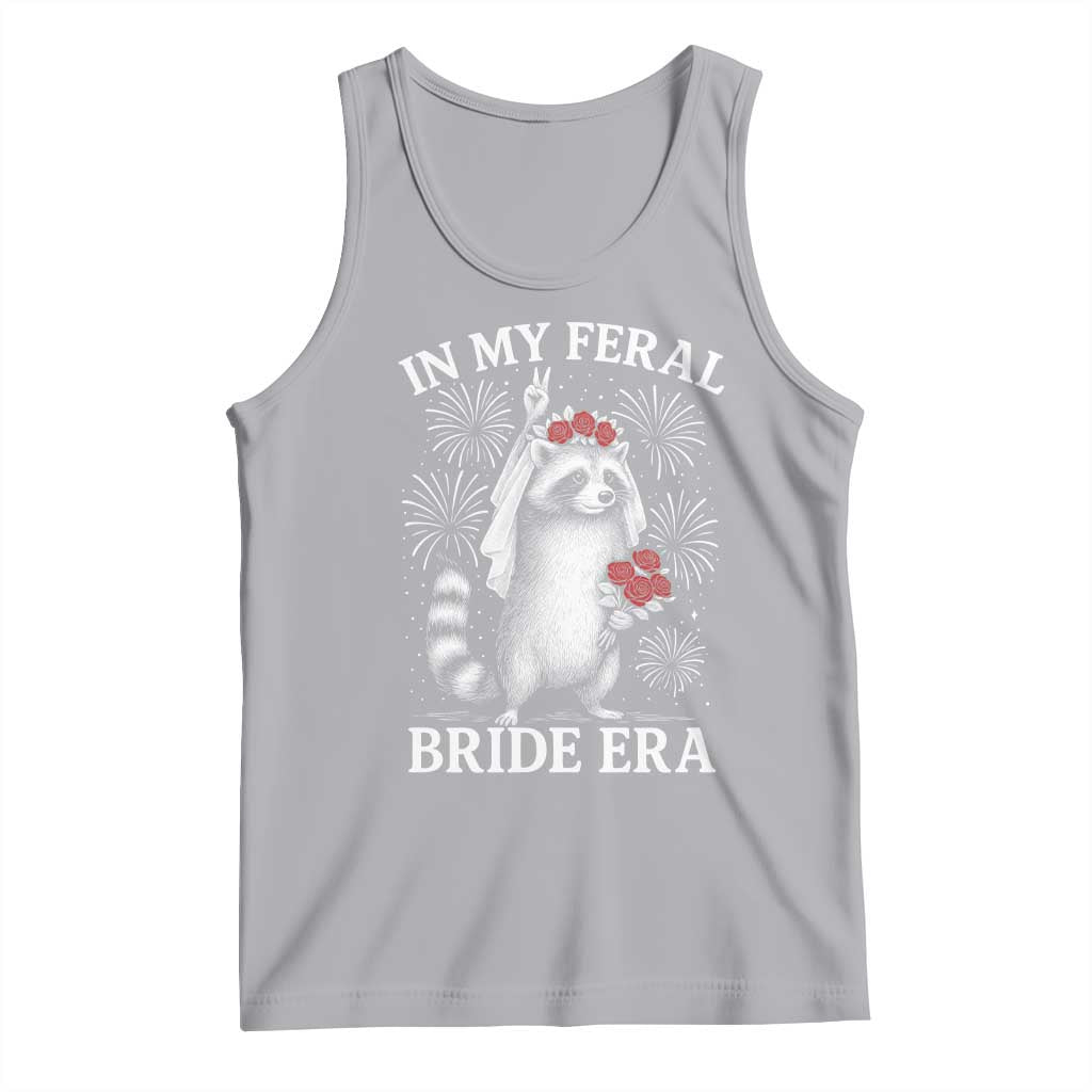In My Feral Bride Era Tank Top Funny Raccoon Lovers - Wonder Print Shop