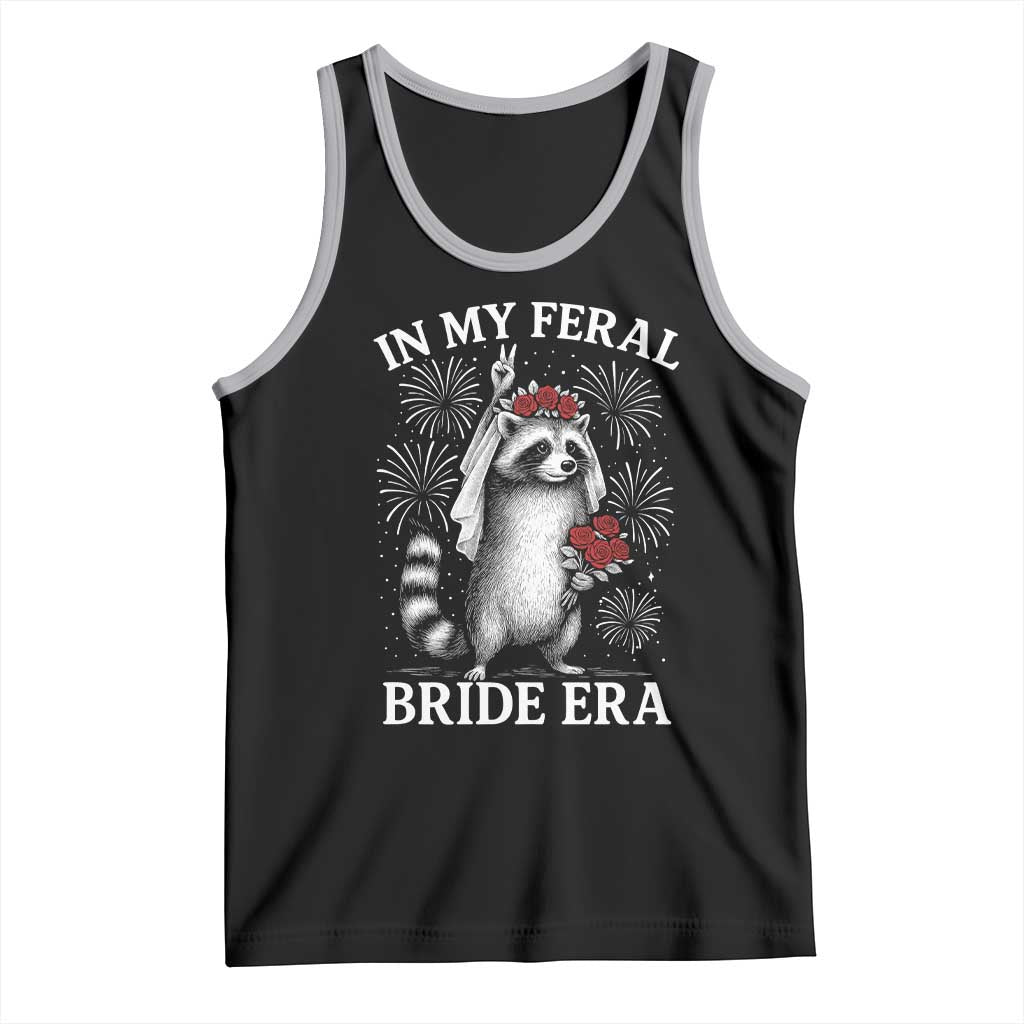 In My Feral Bride Era Tank Top Funny Raccoon Lovers - Wonder Print Shop