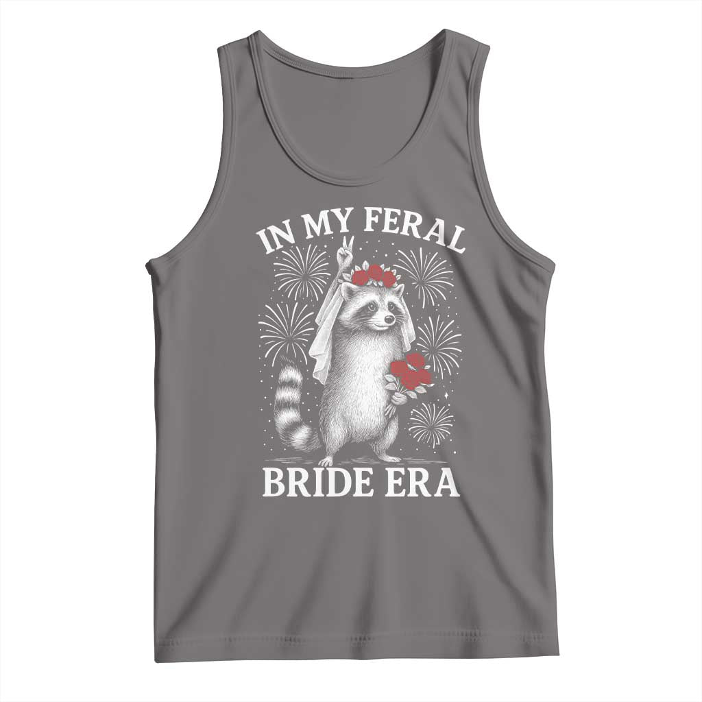 In My Feral Bride Era Tank Top Funny Raccoon Lovers - Wonder Print Shop