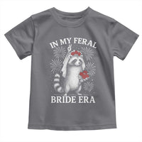 In My Feral Bride Era Toddler T Shirt Funny Raccoon Lovers - Wonder Print Shop