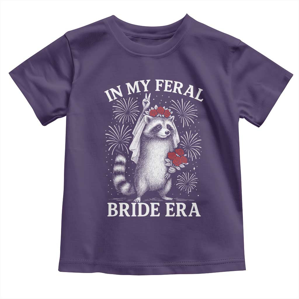 In My Feral Bride Era Toddler T Shirt Funny Raccoon Lovers - Wonder Print Shop