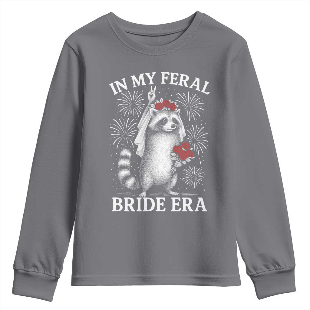 In My Feral Bride Era Youth Sweatshirt Funny Raccoon Lovers - Wonder Print Shop