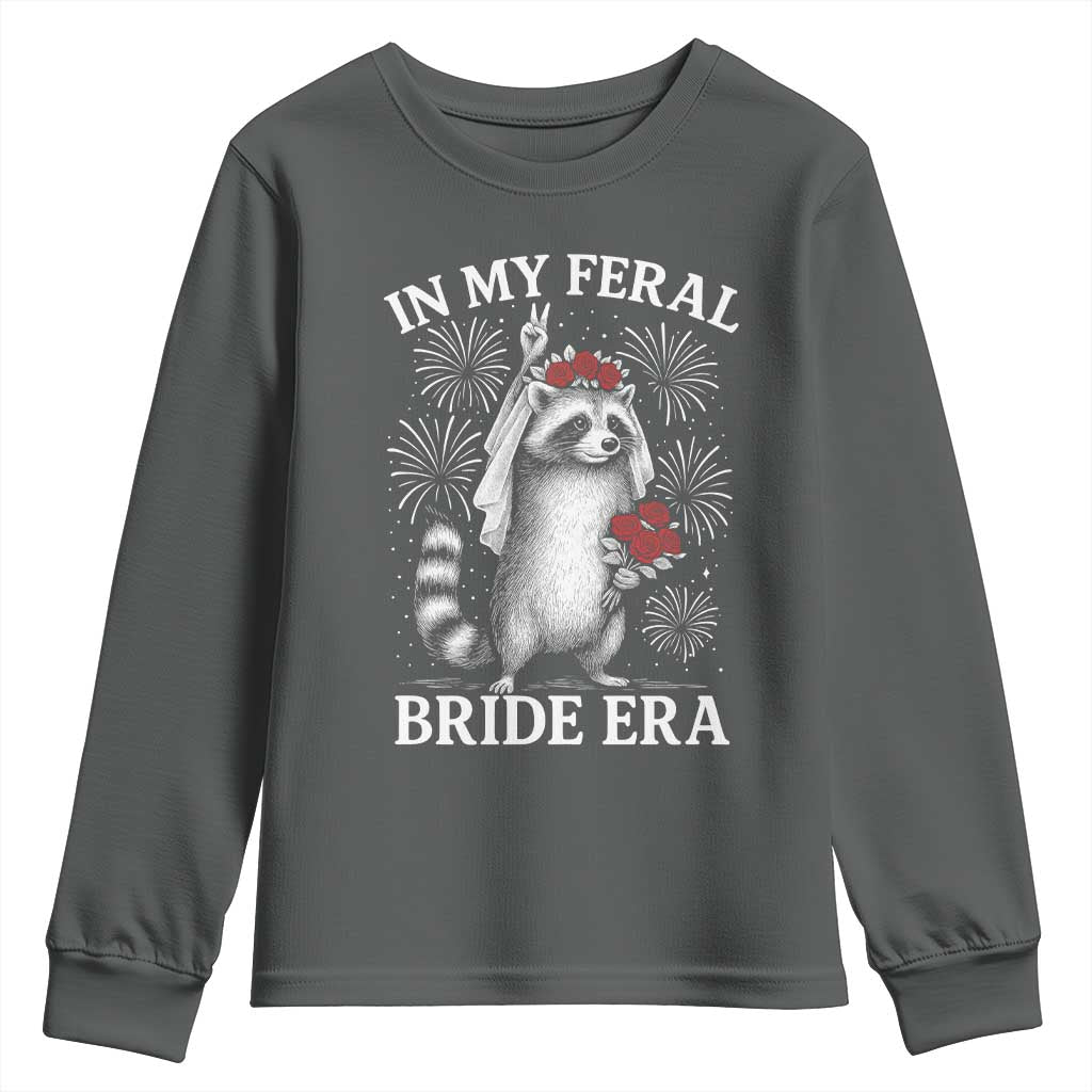In My Feral Bride Era Youth Sweatshirt Funny Raccoon Lovers - Wonder Print Shop