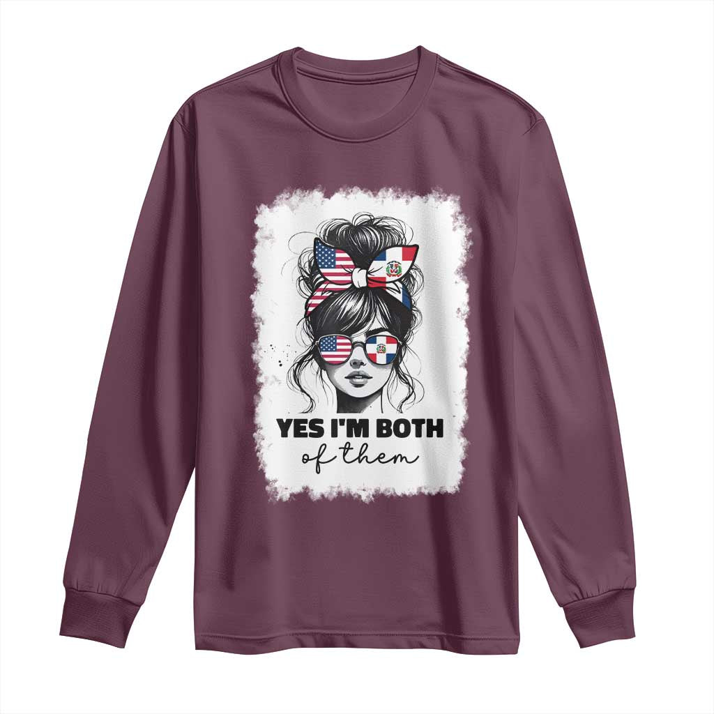 Dominican American Woman Long Sleeve Shirt Yes Im Both Of Them