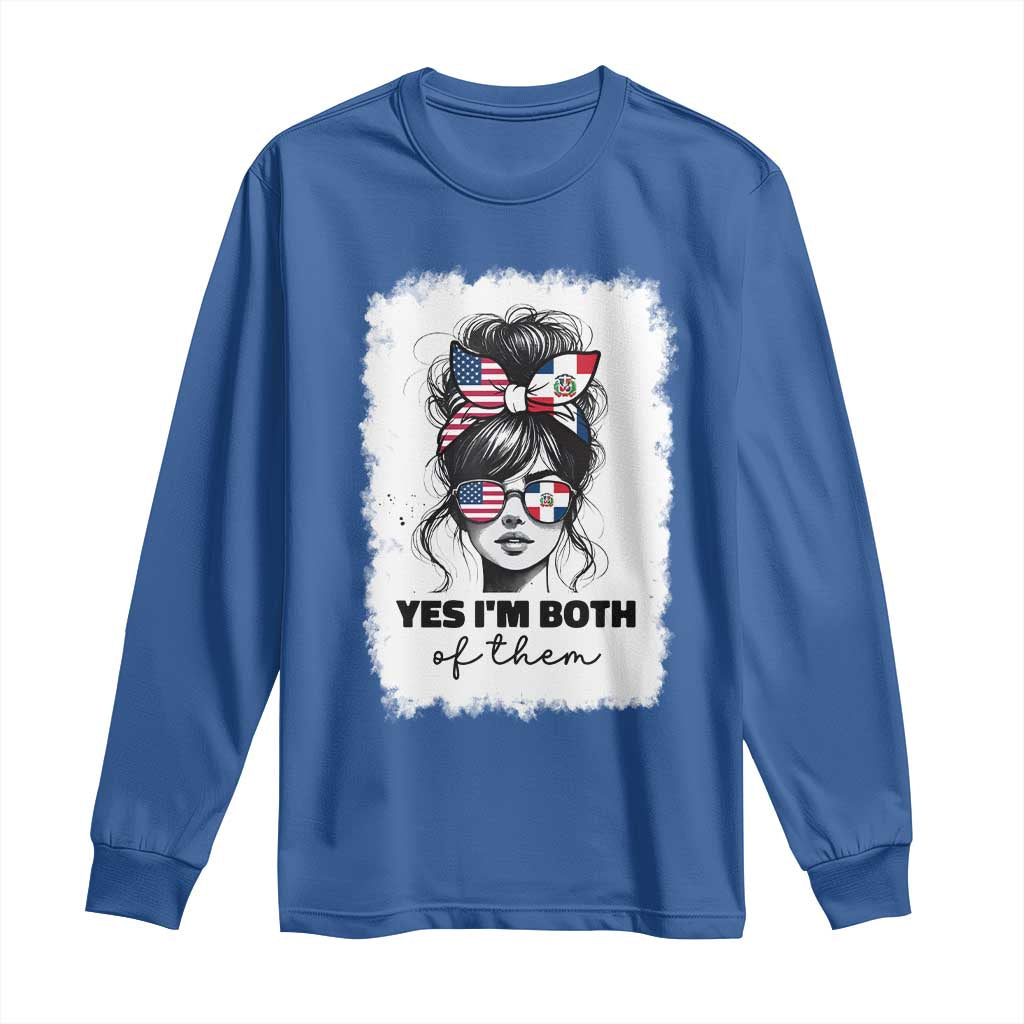 Dominican American Woman Long Sleeve Shirt Yes Im Both Of Them
