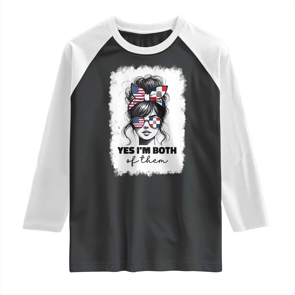 Dominican American Woman Raglan Shirt Yes Im Both Of Them