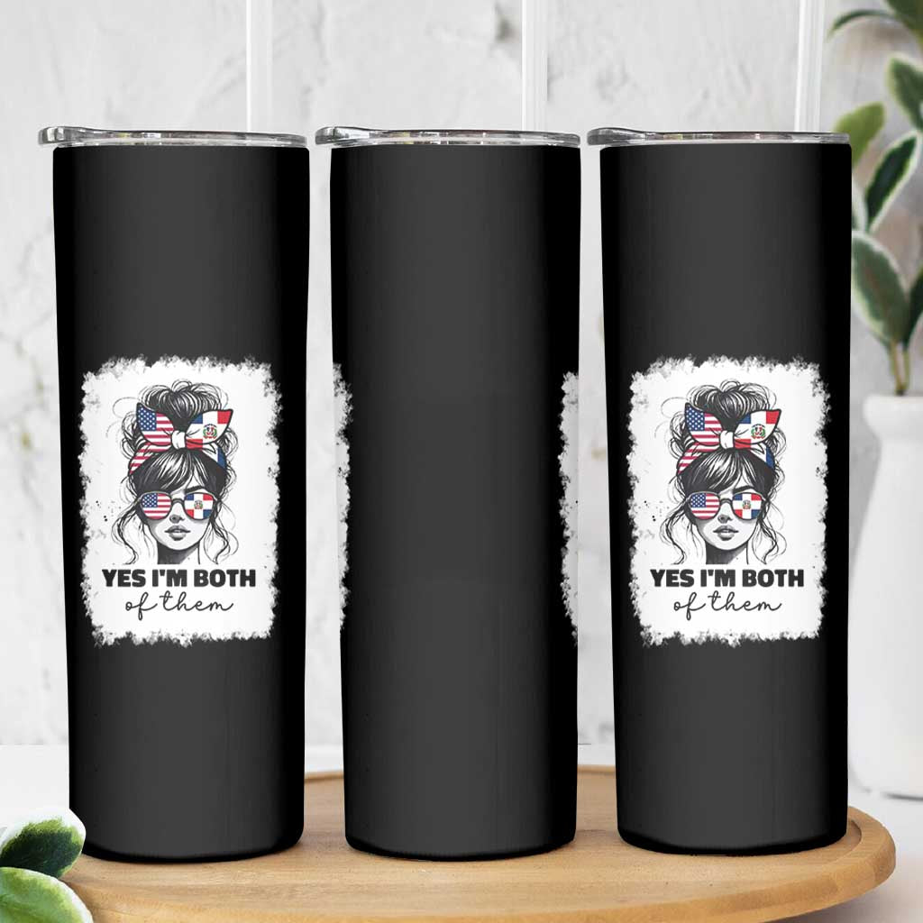 Dominican American Woman Skinny Tumbler Yes Im Both Of Them