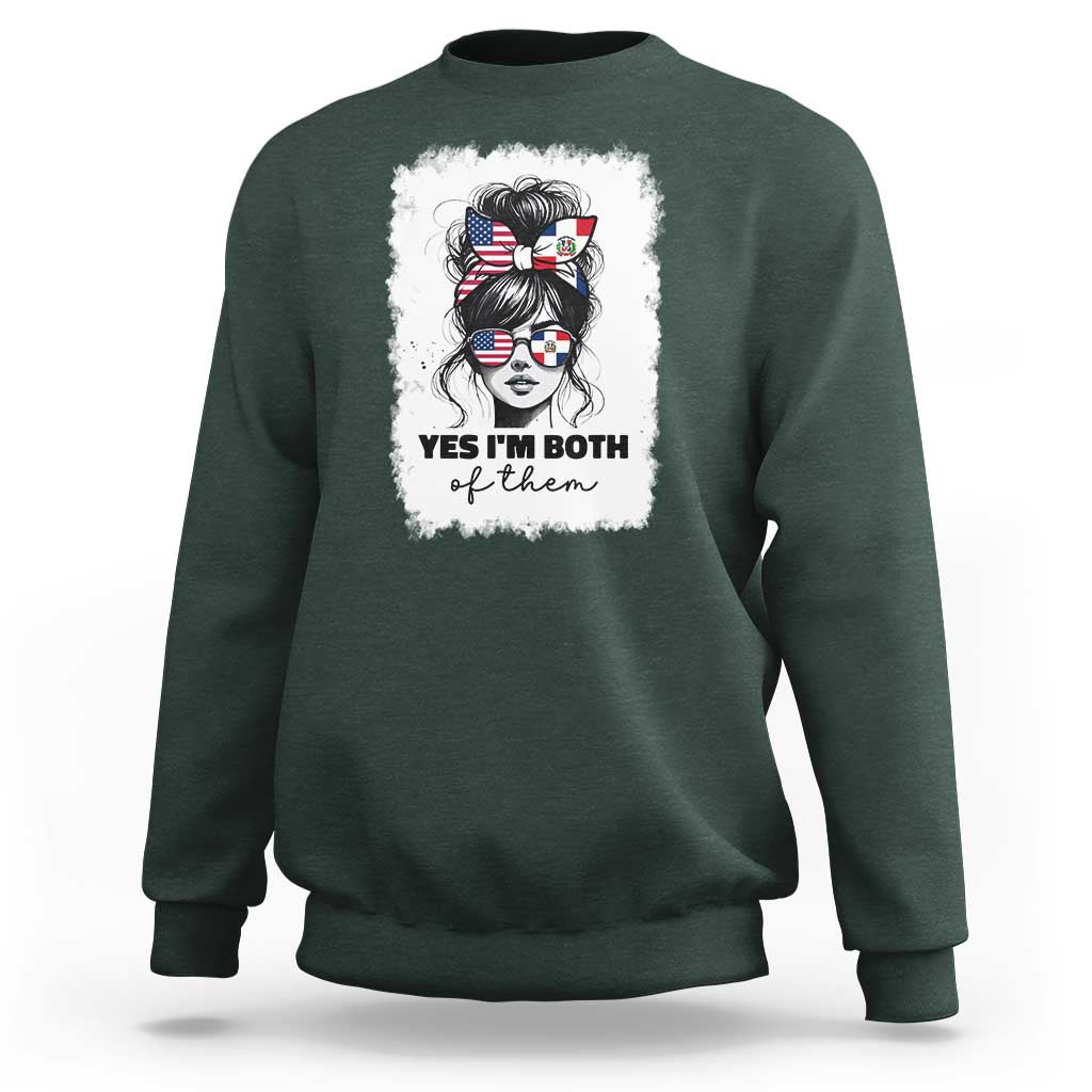 Dominican American Woman Sweatshirt Yes Im Both Of Them