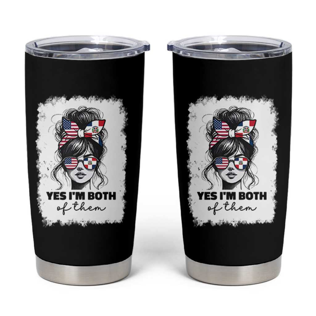 Dominican American Woman Tumbler Cup Yes Im Both Of Them