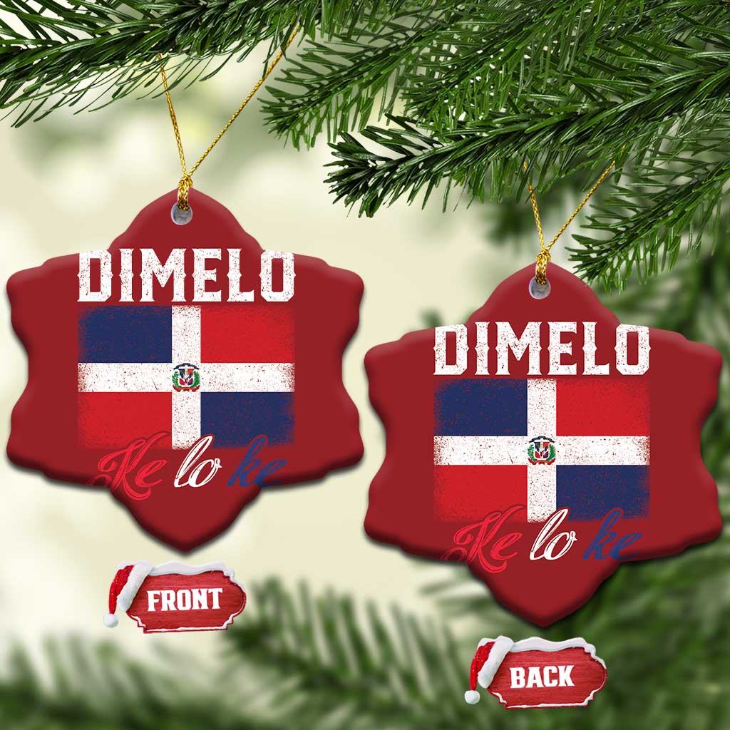 Dimelo Ke Lo Ke Dominican Republic Flag Christmas Ornament - Wonder Print Shop