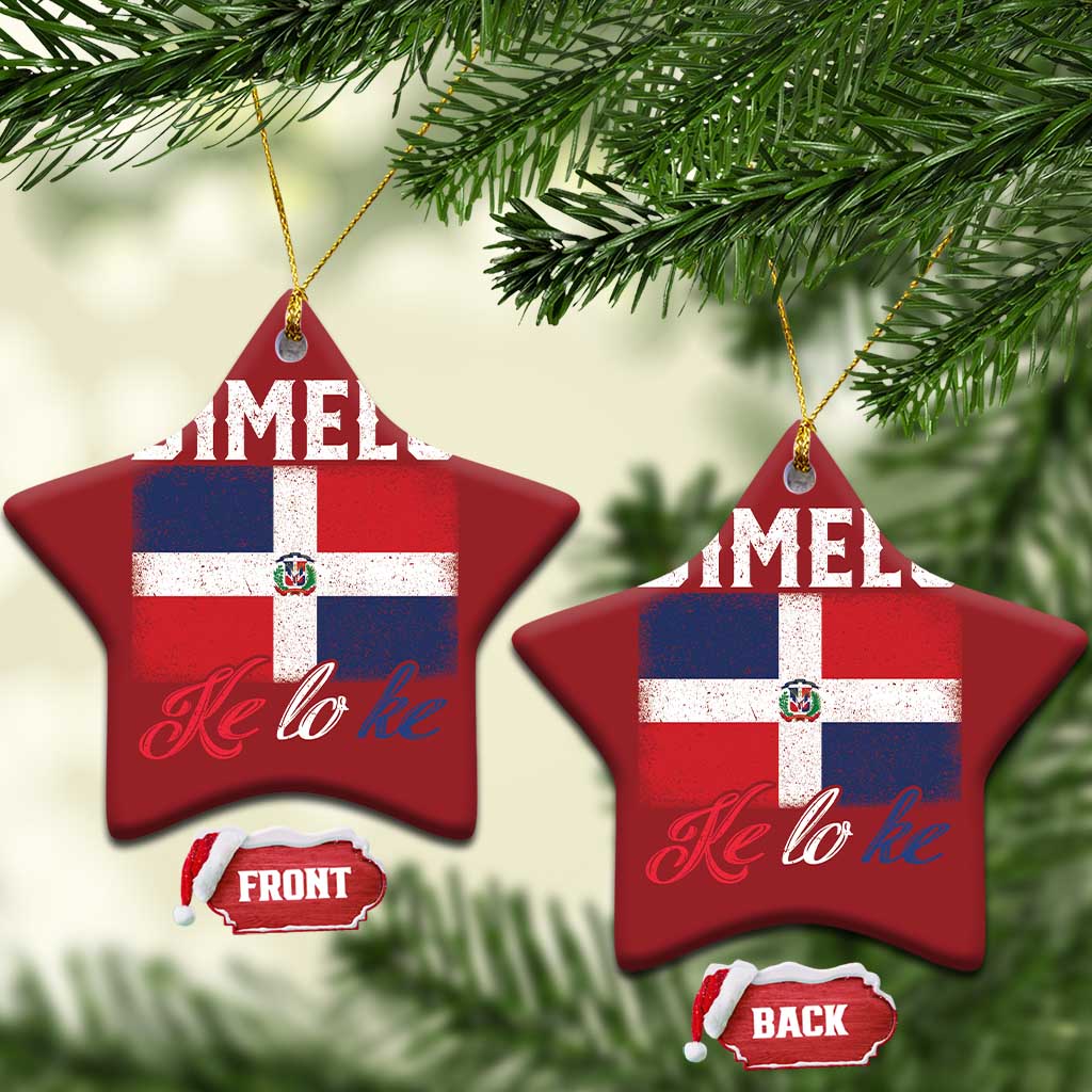 Dimelo Ke Lo Ke Dominican Republic Flag Christmas Ornament - Wonder Print Shop