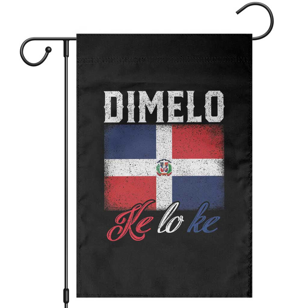 Dimelo Ke Lo Ke Dominican Republic Flag Garden Flag - Wonder Print Shop