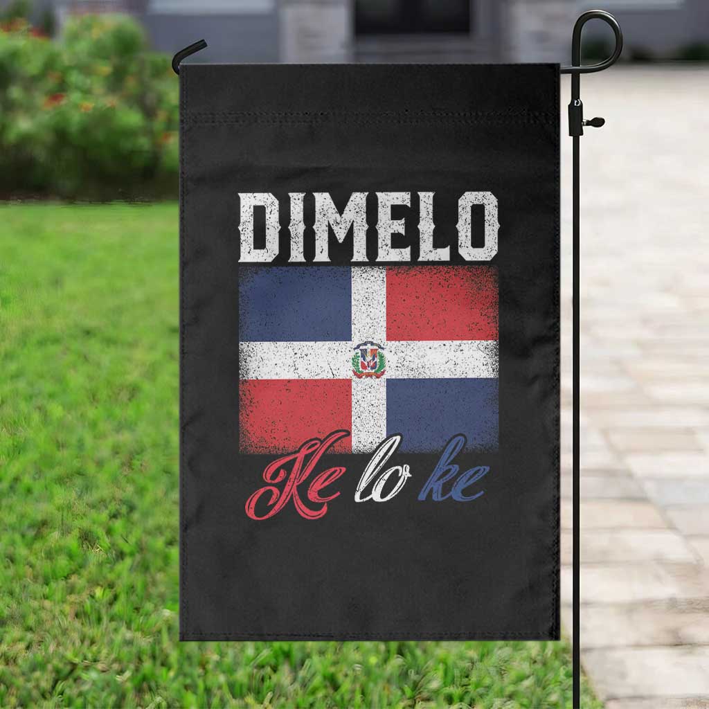 Dimelo Ke Lo Ke Dominican Republic Flag Garden Flag - Wonder Print Shop