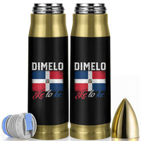 Dimelo Ke Lo Ke Dominican Republic Flag Bullet Tumbler - Wonder Print Shop
