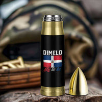 Dimelo Ke Lo Ke Dominican Republic Flag Bullet Tumbler - Wonder Print Shop