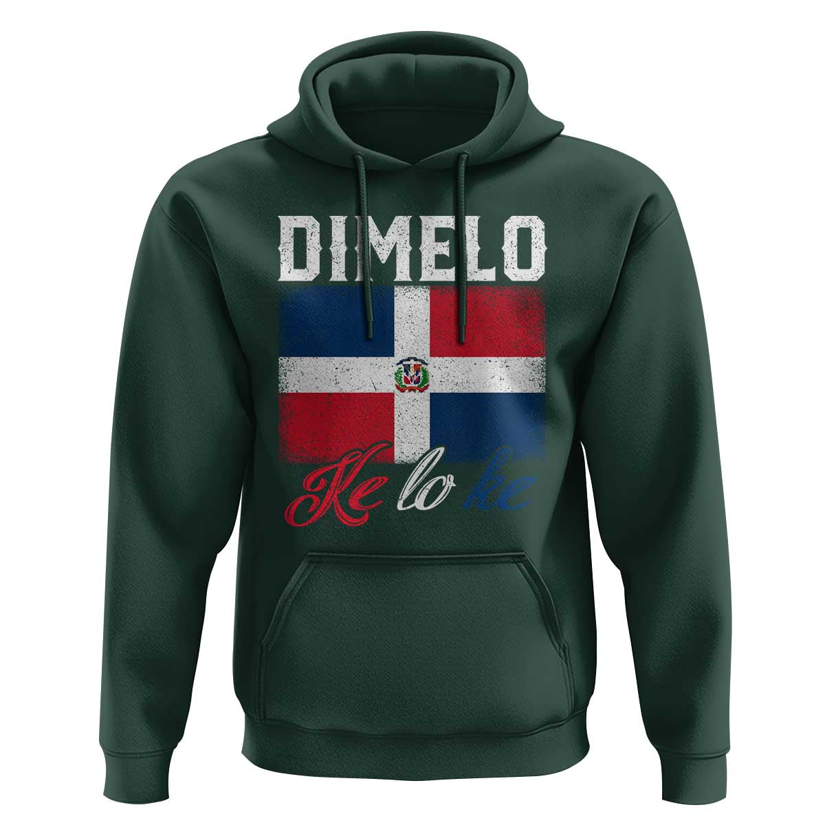 Dimelo Ke Lo Ke Dominican Republic Flag Hoodie - Wonder Print Shop