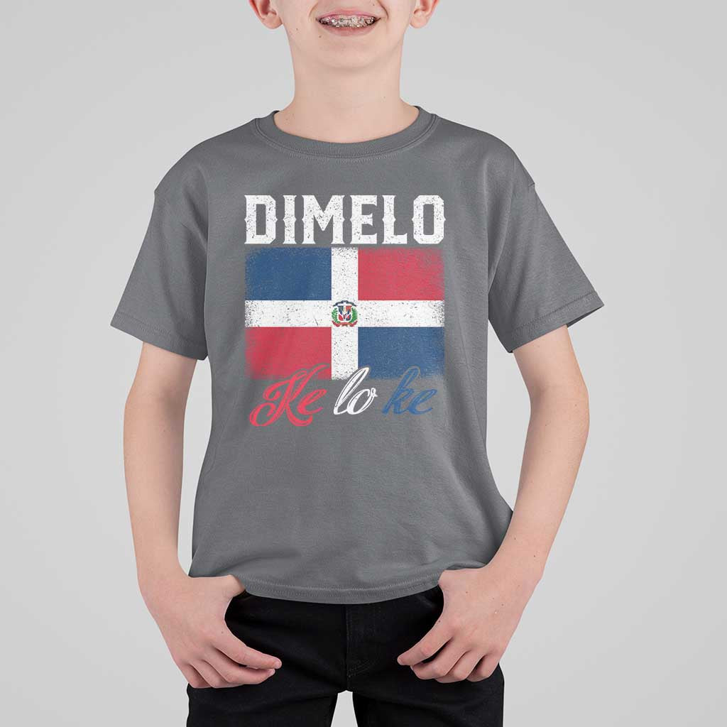 Dimelo Ke Lo Ke Dominican Republic Flag T Shirt For Kid - Wonder Print Shop