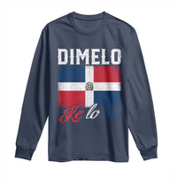 Dimelo Ke Lo Ke Dominican Republic Flag Long Sleeve Shirt - Wonder Print Shop