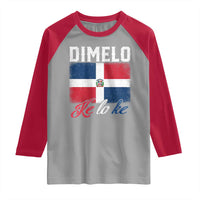 Dimelo Ke Lo Ke Dominican Republic Flag Raglan Shirt - Wonder Print Shop