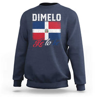 Dimelo Ke Lo Ke Dominican Republic Flag Sweatshirt - Wonder Print Shop
