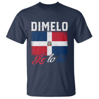 Dimelo Ke Lo Ke Dominican Republic Flag T Shirt - Wonder Print Shop