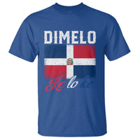 Dimelo Ke Lo Ke Dominican Republic Flag T Shirt - Wonder Print Shop