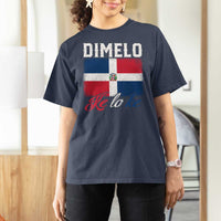 Dimelo Ke Lo Ke Dominican Republic Flag T Shirt For Women - Wonder Print Shop