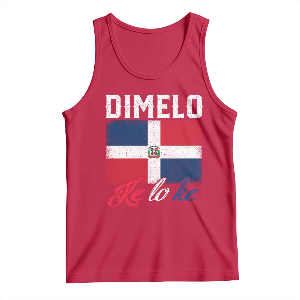 Dimelo Ke Lo Ke Dominican Republic Flag Tank Top - Wonder Print Shop