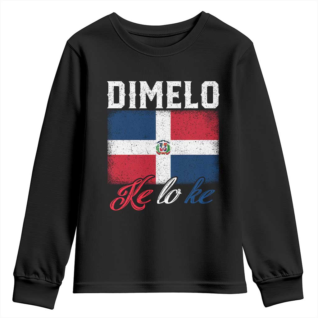 Dimelo Ke Lo Ke Dominican Republic Flag Youth Sweatshirt - Wonder Print Shop