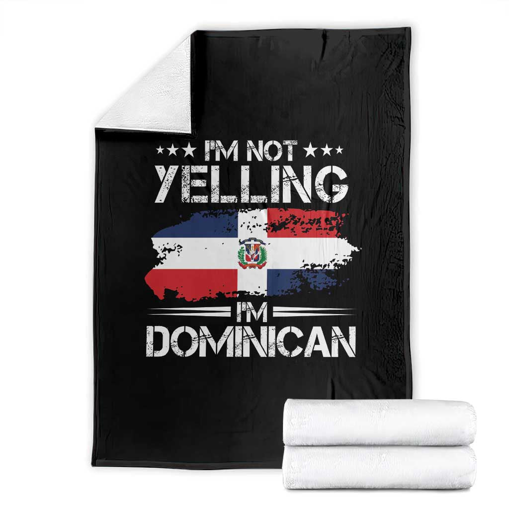 Funny I'm Not Yelling I Am Just Dominican Throw Blanket Vintage DR Flag - Wonder Print Shop