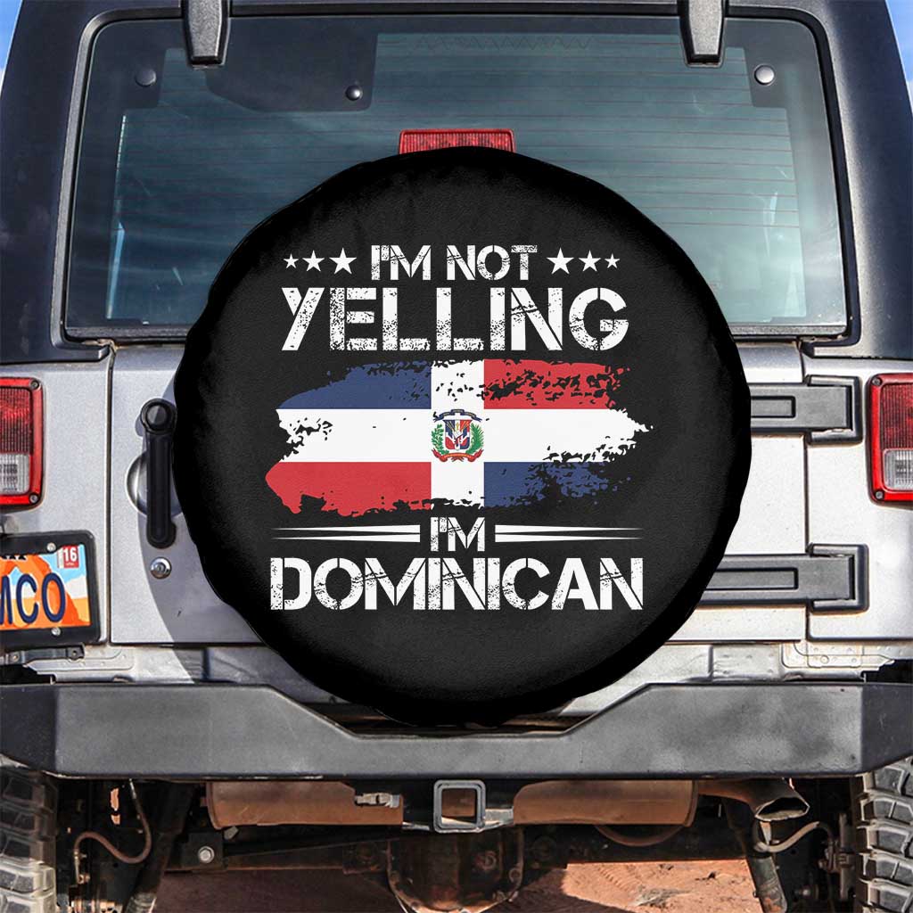 Funny I'm Not Yelling I Am Just Dominican Spare Tire Cover Vintage DR Flag - Wonder Print Shop