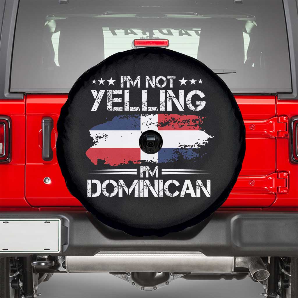 Funny I'm Not Yelling I Am Just Dominican Spare Tire Cover Vintage DR Flag - Wonder Print Shop