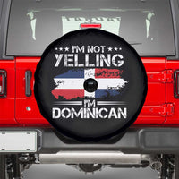 Funny I'm Not Yelling I Am Just Dominican Spare Tire Cover Vintage DR Flag - Wonder Print Shop