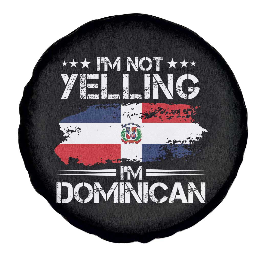 Funny I'm Not Yelling I Am Just Dominican Spare Tire Cover Vintage DR Flag - Wonder Print Shop
