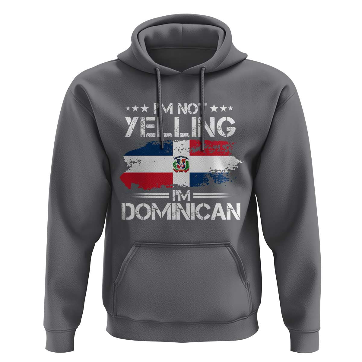 Funny I'm Not Yelling I Am Just Dominican Hoodie Vintage DR Flag - Wonder Print Shop