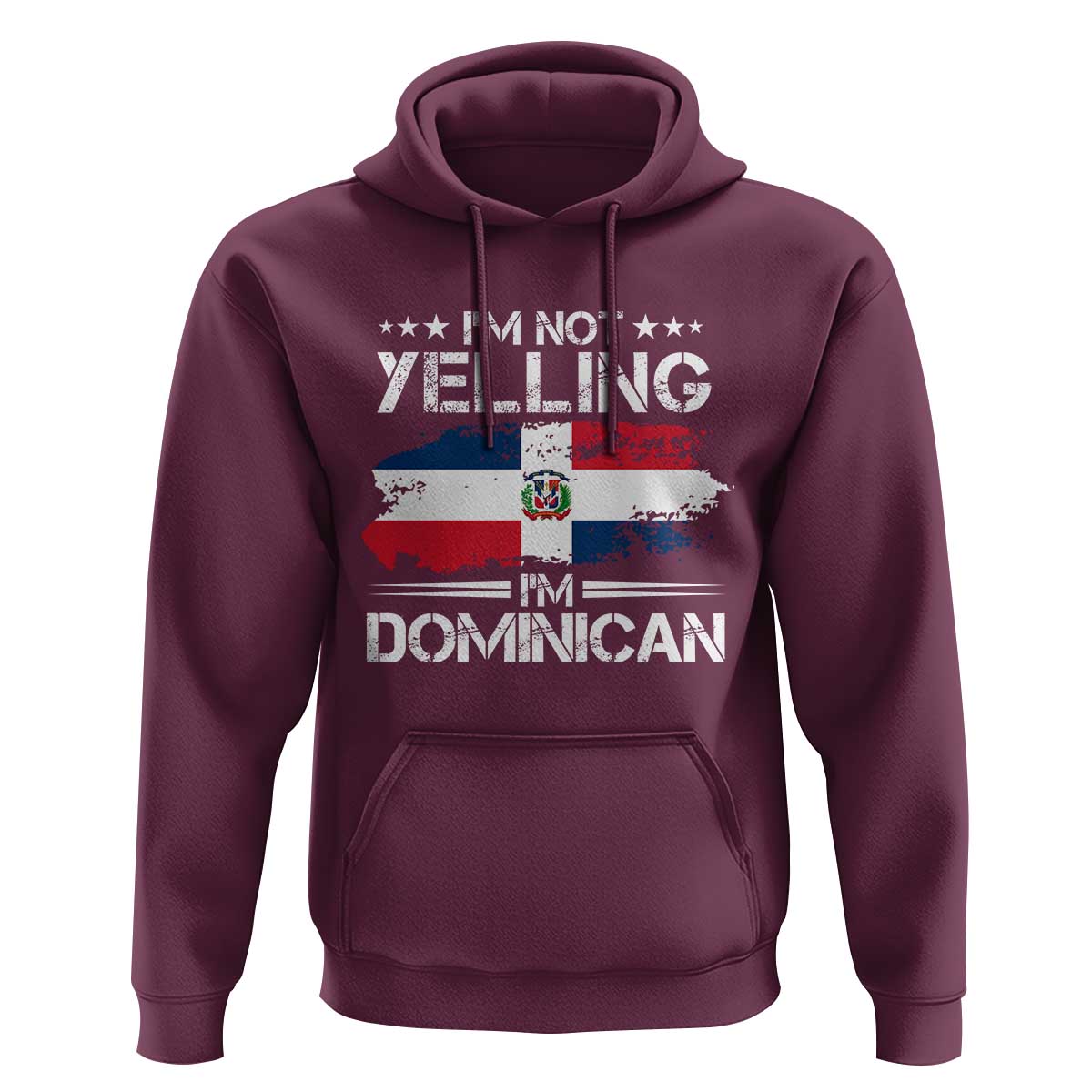 Funny I'm Not Yelling I Am Just Dominican Hoodie Vintage DR Flag - Wonder Print Shop