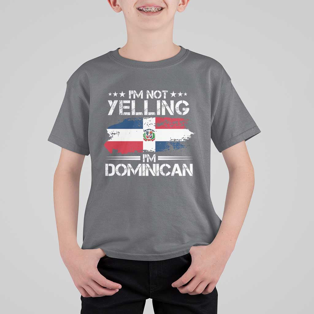 Funny I'm Not Yelling I Am Just Dominican T Shirt For Kid Vintage DR Flag - Wonder Print Shop