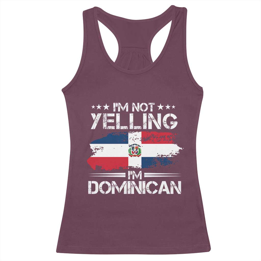 Funny I'm Not Yelling I Am Just Dominican Racerback Tank Top Vintage DR Flag - Wonder Print Shop
