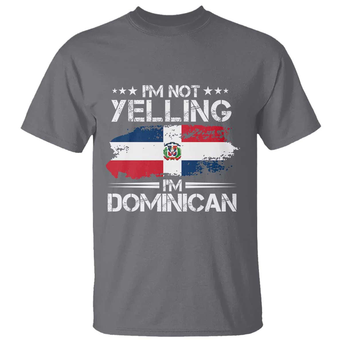 Funny I'm Not Yelling I Am Just Dominican T Shirt Vintage DR Flag - Wonder Print Shop